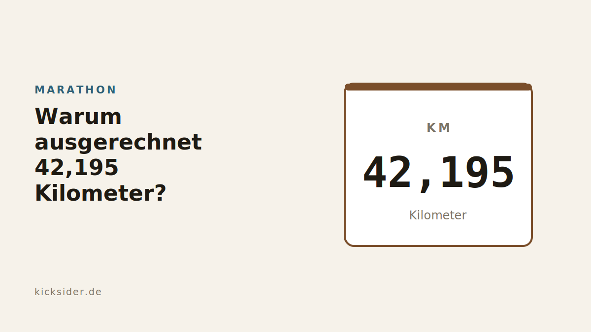 Warum ausgerechnet 42,195 Kilometer?
