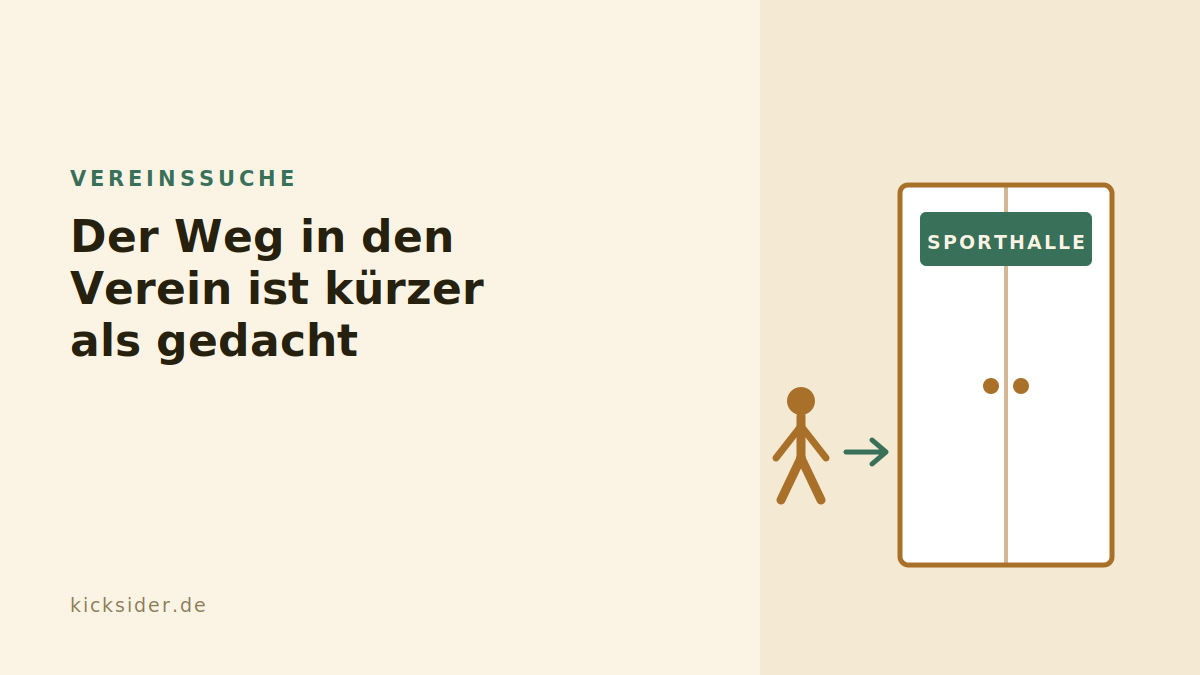 Der Weg in den Verein ist kürzer als gedacht
